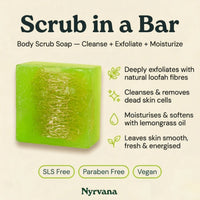 Nyrvana Body Scrub Soap Natural Loofah in Lemongrass Oil 100g